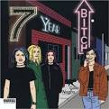 7 Year Bitch — Gato Negro